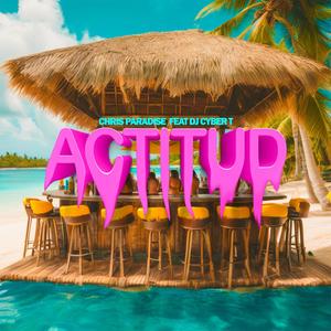 Actitud X (feat. DJ Cyber T) (Explicit)