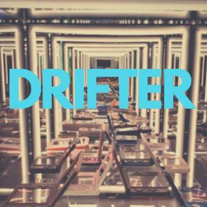 Drifter