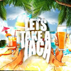 Lets take a Vaca (feat. Vivianna)