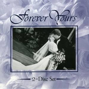 Forever Yours • 2-disc set