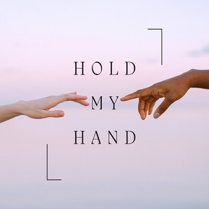 Hold My Hand