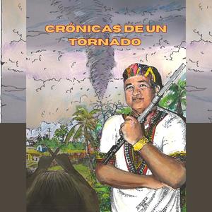 Crónicas de un Tornado
