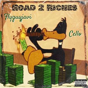 Road 2 Riches (feat. Flyguyjavi) [Explicit]