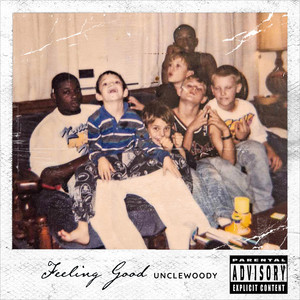 Feeling Good (Explicit)