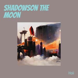 Shadowson the Moon