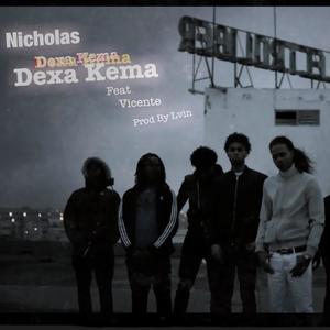 Dexa Kema (feat. Vicente)