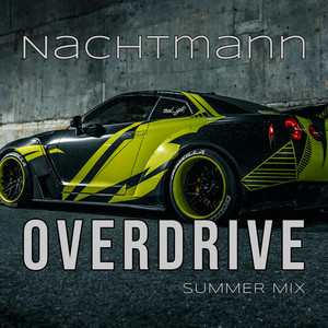 Overdrive (Summer Mix)