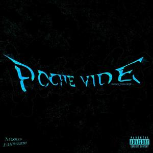 Poche vide (feat. EmileOmicro) [Explicit]