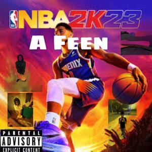 A Feen Offical Audio (feat. 3talkrock) [Explicit]