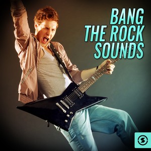 Bang The Rock Sounds