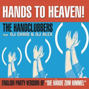 Hands to Heaven (Hände Zum Himmel)