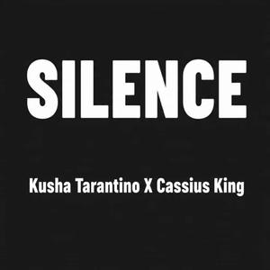 SILENCE (feat. Cassius King) (Explicit)