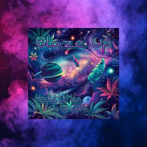 Blaze Up (feat. Lazy Eye Lopez) (Explicit)