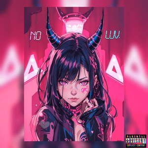 No luv. (Explicit)