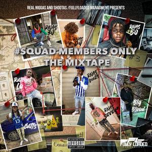 Squad Members Only (Explicit)