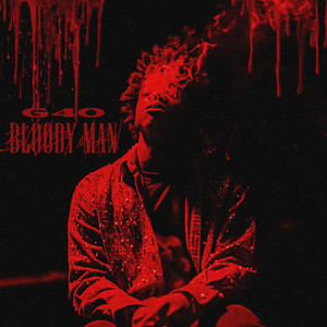 Bloody Man (Explicit)