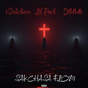 Sakchasa Flow (feat. 1Sakchasa & DlbNate) (Explicit)