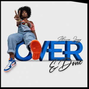 Over and Done (Explicit)