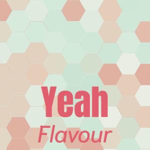 Yeah Flavour