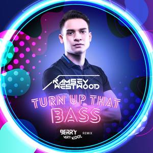 Turn Up That Bass (Radio Edit)