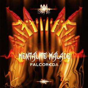 Mentalitè malade (Explicit)