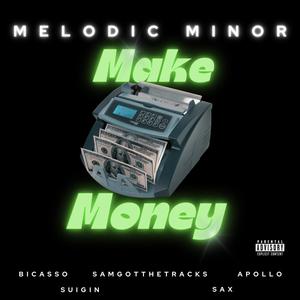 Make Money (feat. Apxllx, SamGotTheTracks, Suigin, Bicasso & Sax) (Explicit)