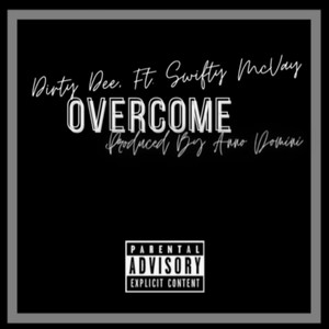 Overcome(feat. Swifty McVay) (Explicit)