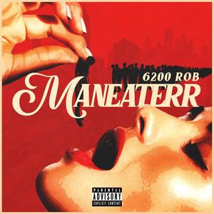 ManEaterr (Explicit)