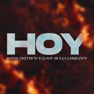 Hoy (feat. Clave AR & La Conquista)