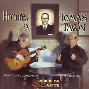 Sabios Del Cante - Honores a Tomás Pavón