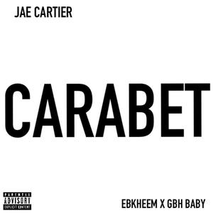 CARABET (feat. EBKHEEM & GBH BABY) [Explicit]