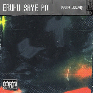 Eruku Saye Po (Explicit)