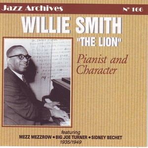 Willie Smith 1935-1949, Pianist and Character (Jazz Archives No. 166)