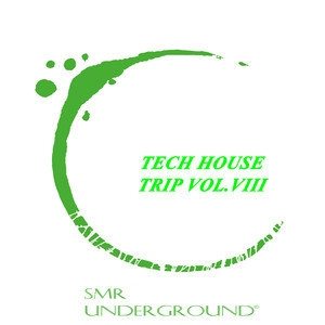 Tech House Trip Vol.VIII