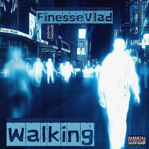 Walking (Explicit)