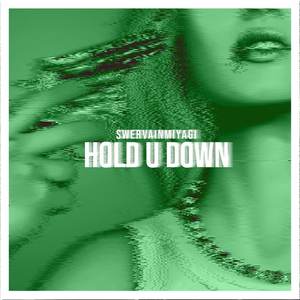 Hold U Down (Explicit)