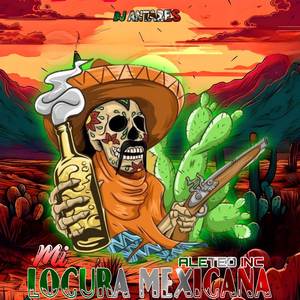 Mi Locura Mexicana