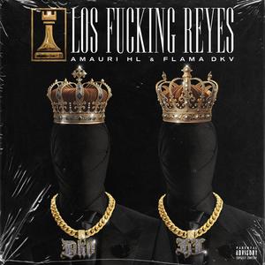 LOS ****ING REYES (Explicit)