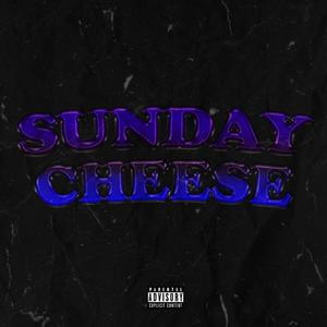 Sunday Cheese (Remix) (Remix) [Explicit]