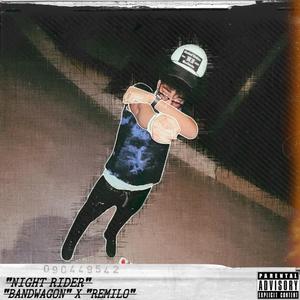 NIGHTRIDER (feat. BandWagon) [Explicit]