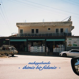 İkimiz Bir Fidanız