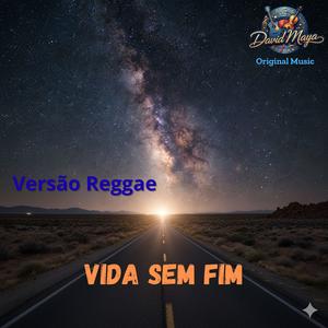 Vida sem fim (Versão Reggae)