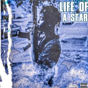 Life As A Star (Explicit)