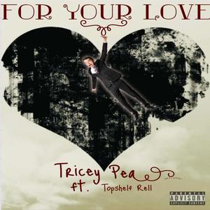 FOR YOUR LOVE (Explicit)