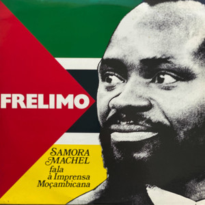 Frelimo (Samora Machel Fala À Imprensa Moçambicana)