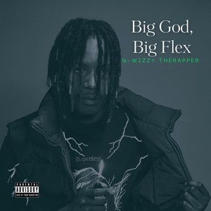 Big God, Big Flex