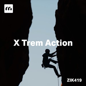 X Trem Action (Explicit)