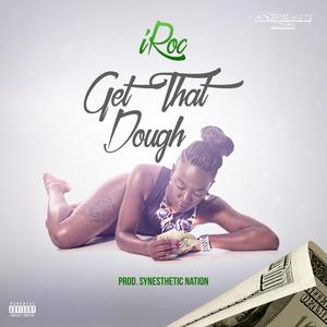 Get That Dough (Explicit)