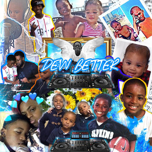 Dew Better (Explicit)
