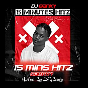 15mins hitz (mixtape|feat. Dj Banky)